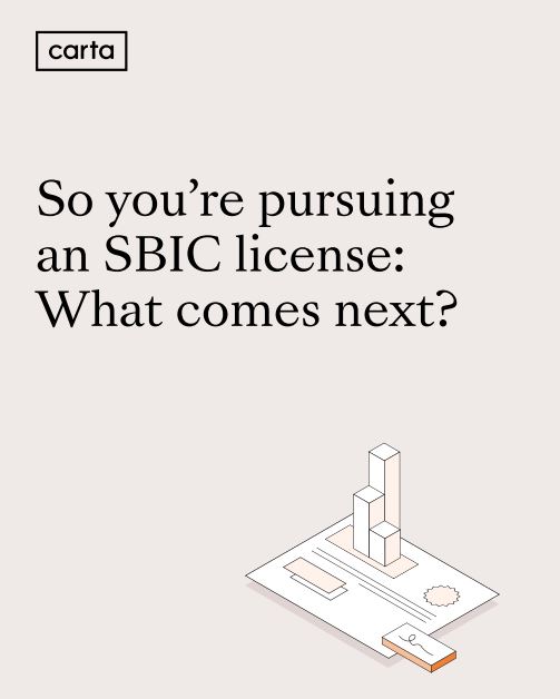 So You’re Pursuing an SBIC License: What Comes Next?