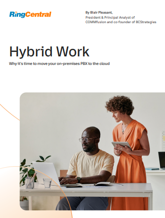PBX - Hybrid work Why it’s time to move your on-premises PBX to the Cloud