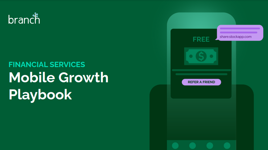 Financial Services Mobile Growth Playbook