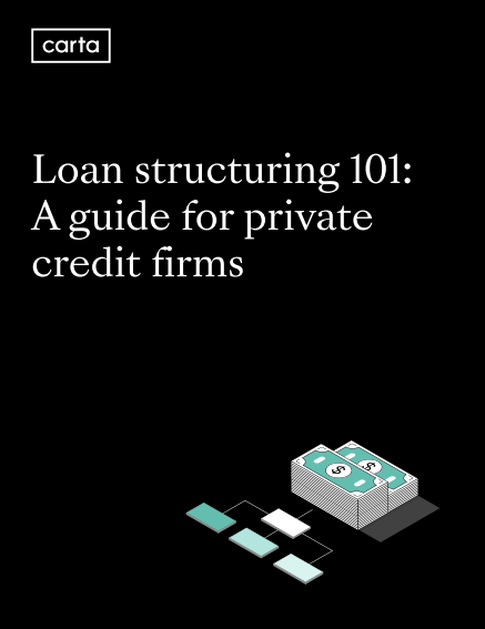 Loan structuring 101: A guide for private credit firms 1