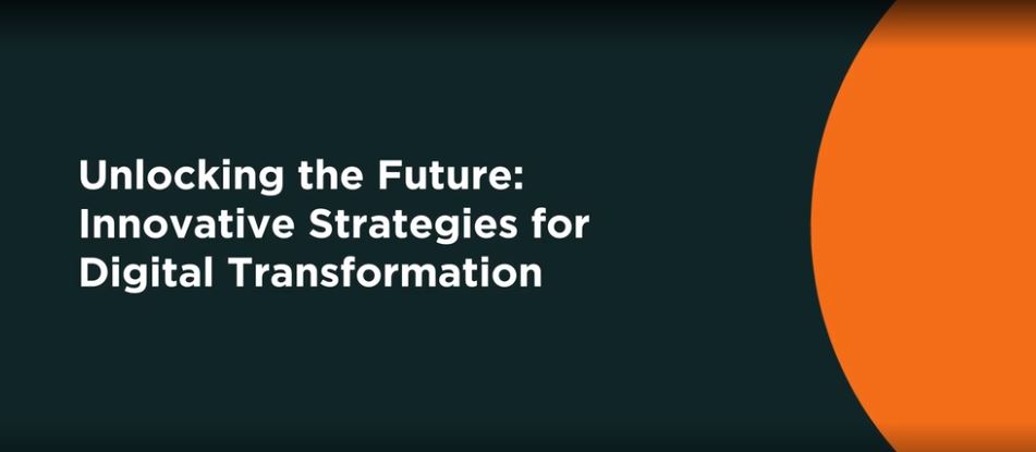 Unlocking the Future: Innovative Strategies for Digital Transformation