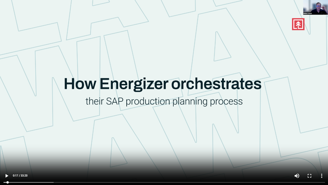 Webinar On-Demand: How Energizer Orchestrates their SAP Production Planning Process